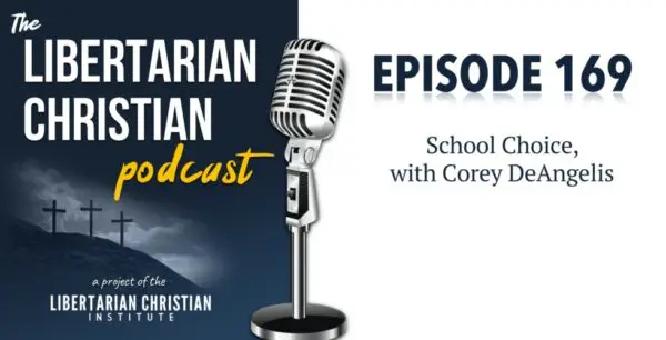 Libertarian Christian Podcast 25 Podcast Graphic Episode 169