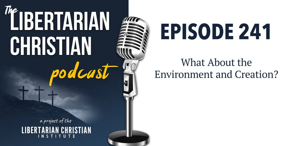 Christians for Liberty Network 11 Podcast Graphic Episode 241