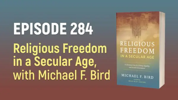 Libertarian Christian Podcast 29 Ep 284