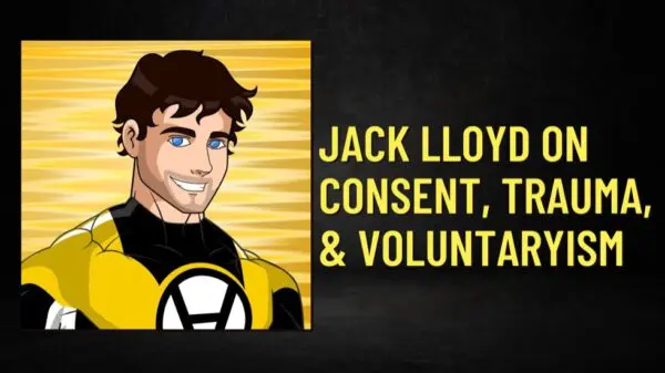 Libertarian Christian Podcast 22 Episode 291 Jack Lloyd