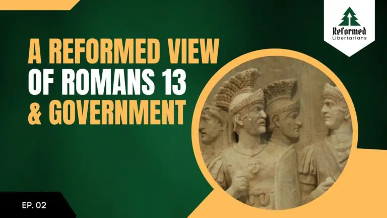 Christians for Liberty Network 42 What Does Romans 13 Say About Civil Government?