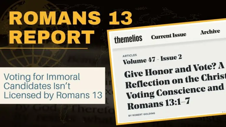 romans 13 voting immoral candidates