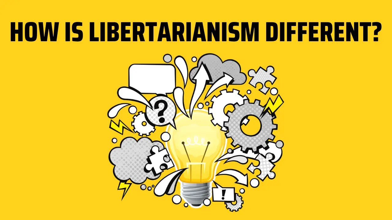 how libertarianism differs
