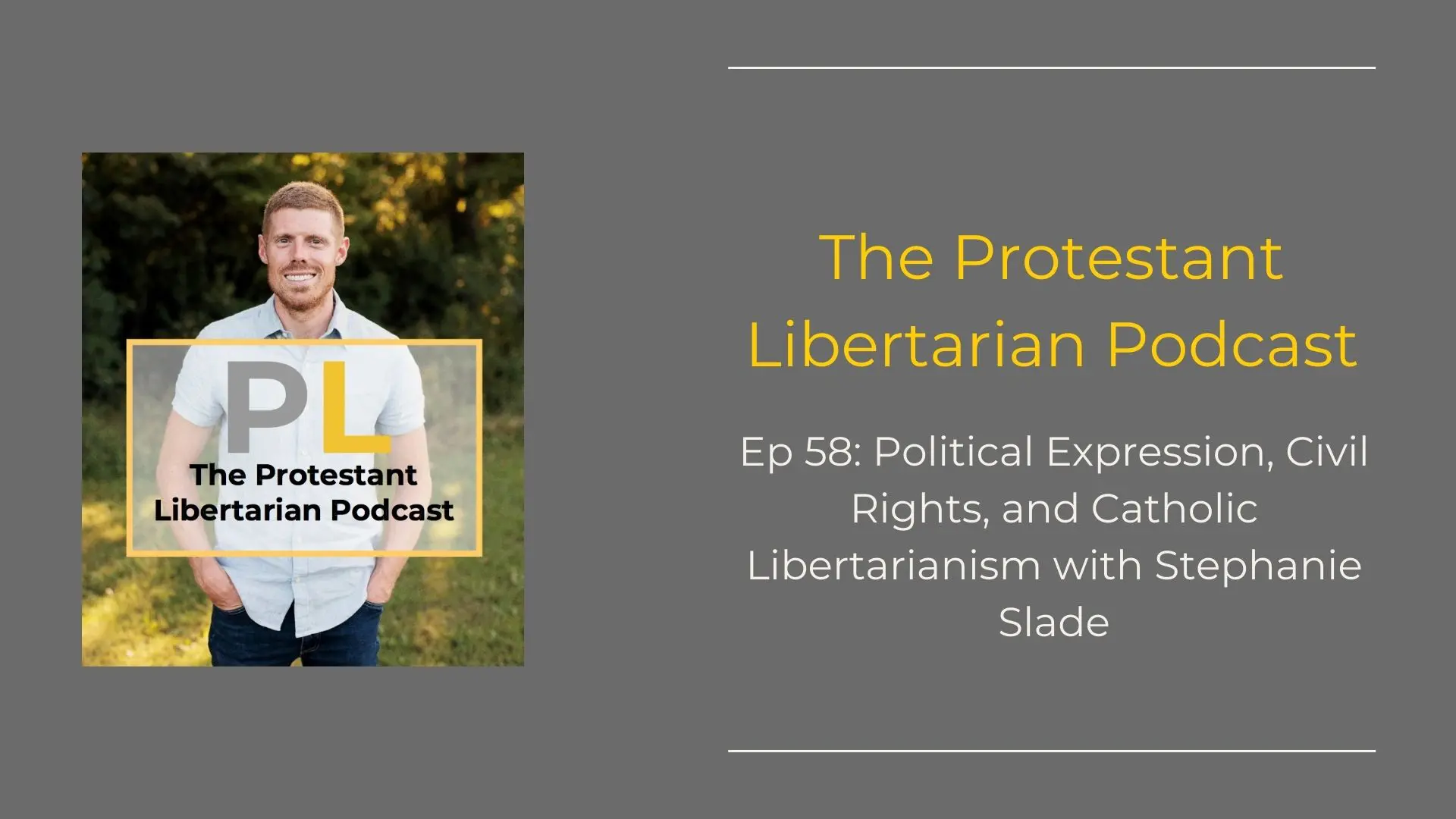Political Expression, Civil Rights, and Catholic Libertarianism