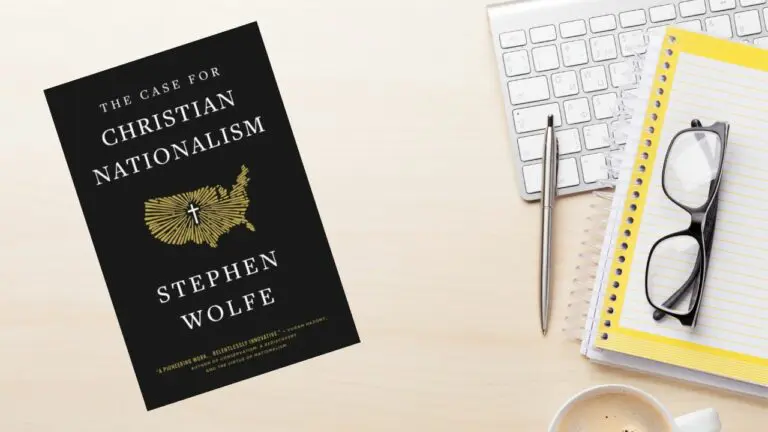 The Case For Christian Nationalism: A Review and Rebuttal