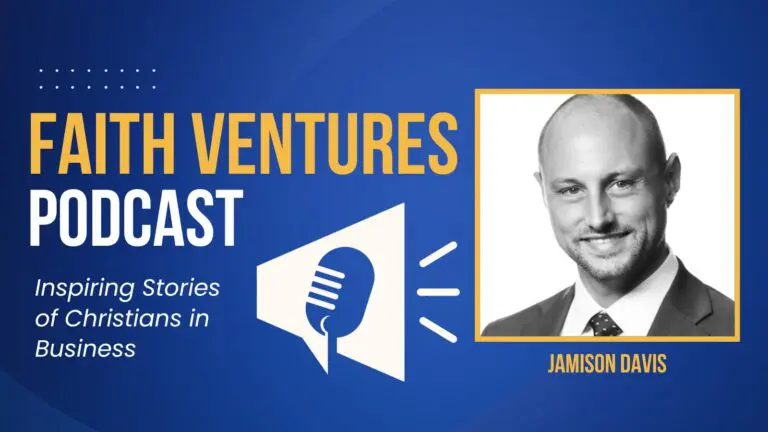 Christians for Liberty Network 39 Faith Ventures Episode 001 Jamison Davis