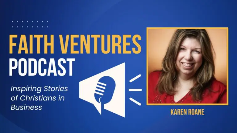 Christians for Liberty Network 38 Faith Ventures Episode 002 Karen Roane