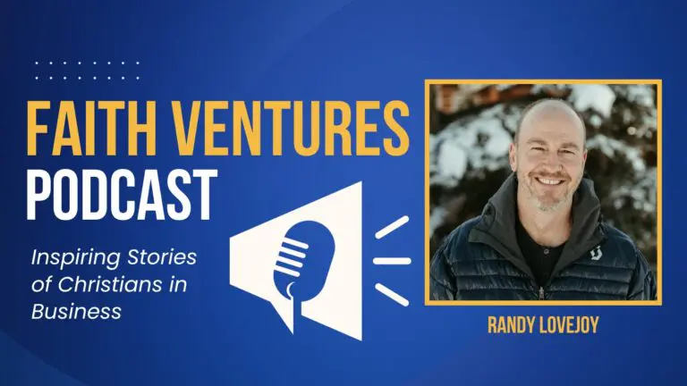 Christians for Liberty Network 10 Faith Ventures Randy Lovejoy