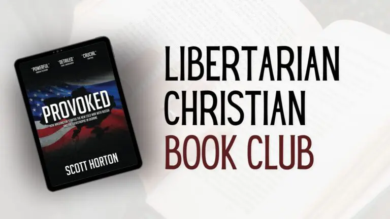 Christians for Liberty Network 33 Libertarian Christian Book Club Provoked