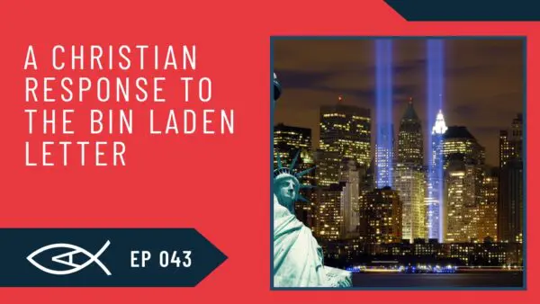 Biblical Anarchy Podcast 18 what should christians think bin laden letter