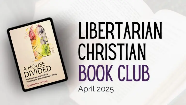 Libertarian Christian Book Club Apr 2025