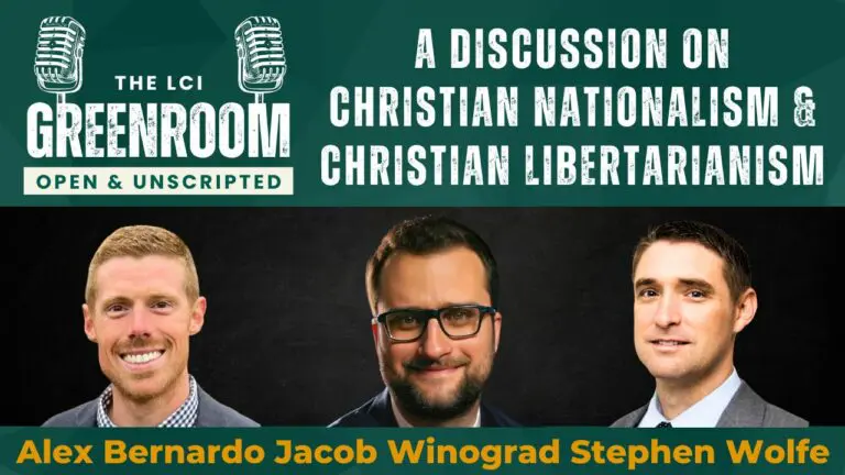 The LCI Greenroom 31 wolfe bernardo christian nationalism
