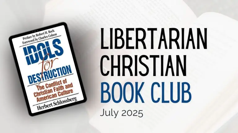 Libertarian Christian Book Club July 2025