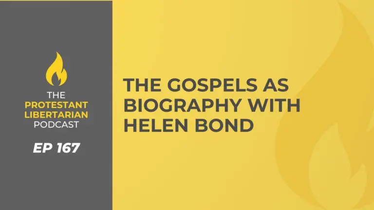 Christians for Liberty Network 40 Protestant Libertarian Podcast 167 Helen Bio