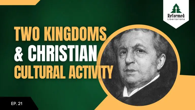 Christians for Liberty Network 30 Two Kingdoms and Christian Cultural Activity