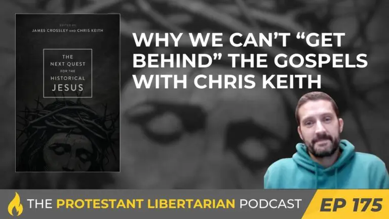Christians for Liberty Network 23 Protestant Libertarian Podcast 175 Keith Gospels 1