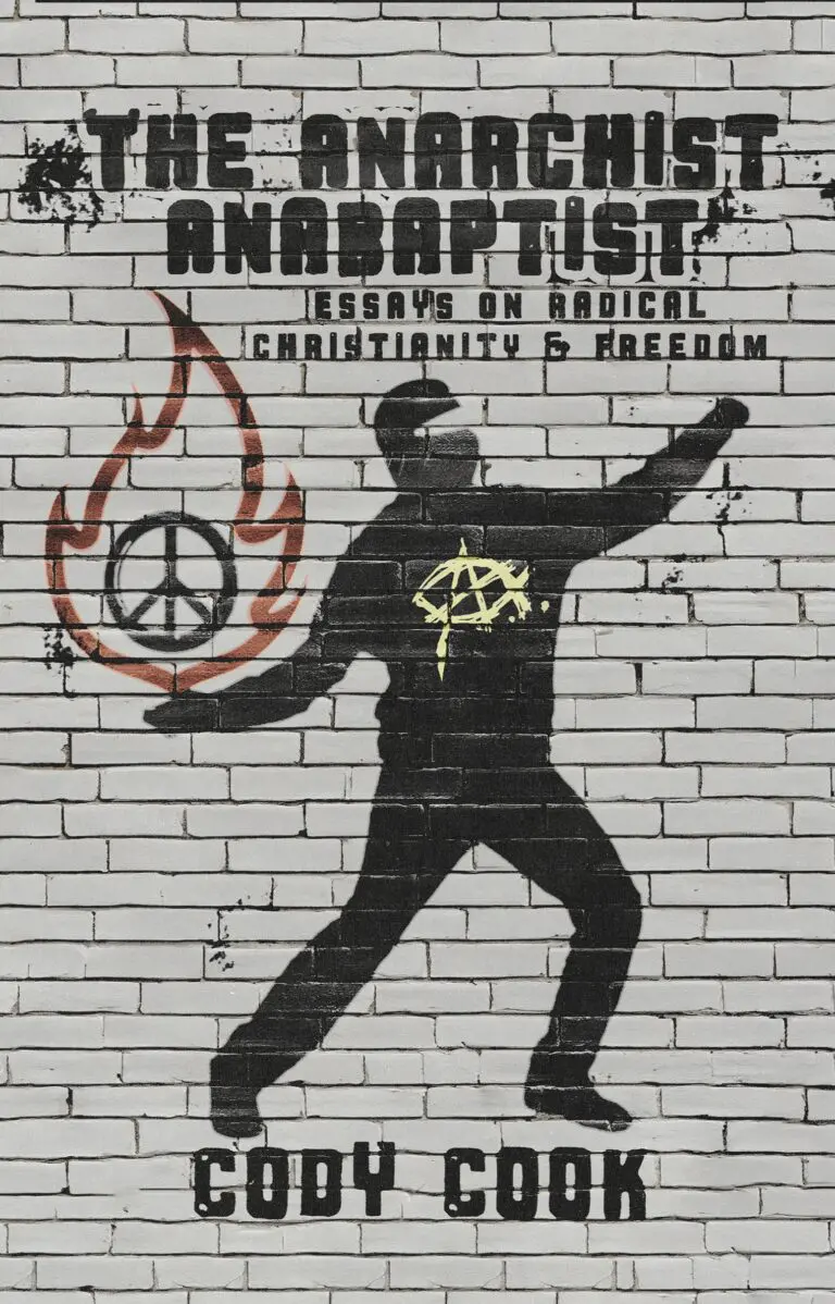 The Anarchist Anabaptist