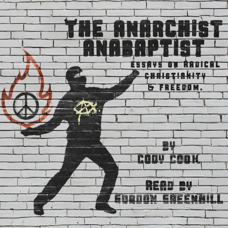 Anarchist Anabaptist Audiobook