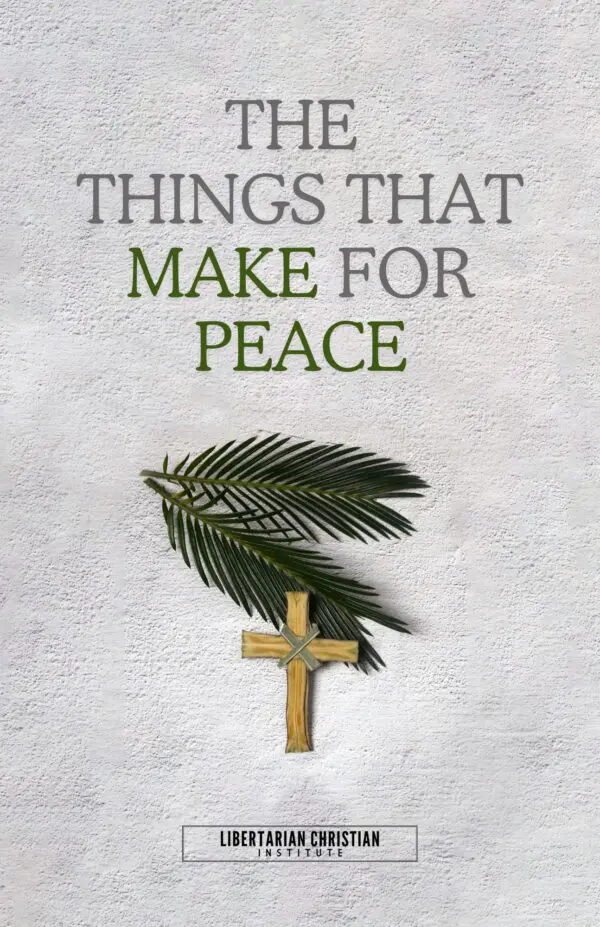 The Things that Make for Peace