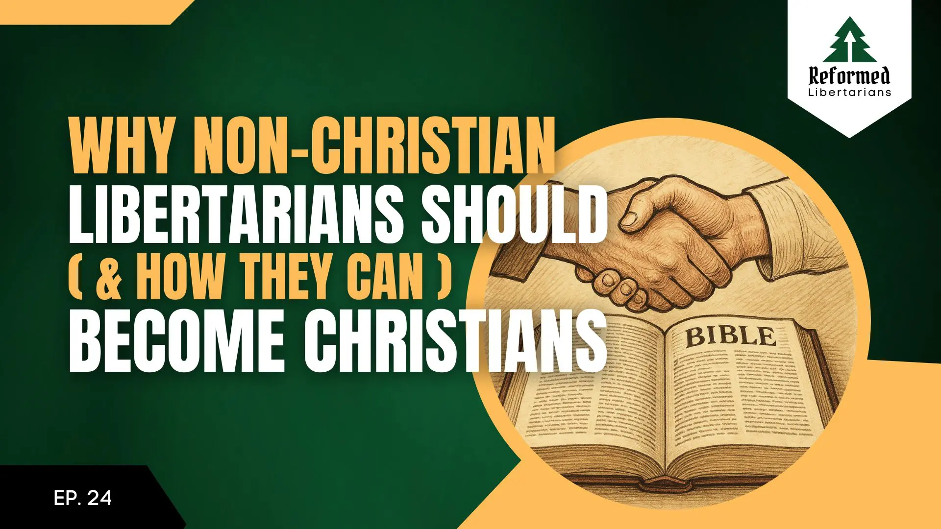 Why Non-Christian Libertarians Should (And How They Can) Become Christians