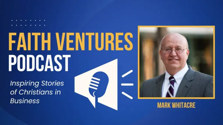 Christians for Liberty Network 33 Faith Ventures Mark Whitacre