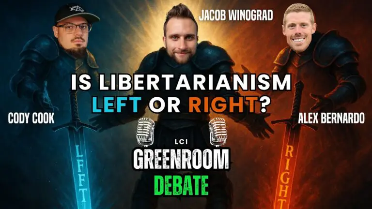 Libertarian Christian Institute 9 LeftorRightGRDebate