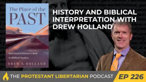 Protestant Libertarian Podcast 2 Protestant Libertarian Podcast 226 History Holland
