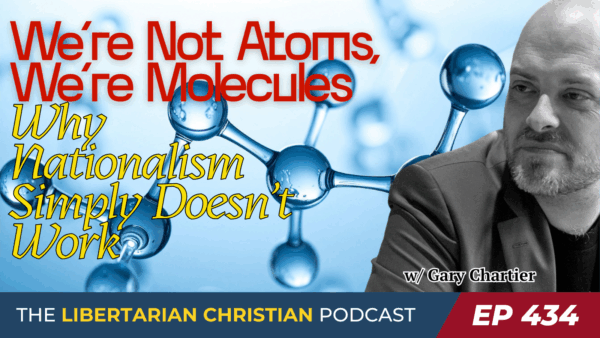Ep 434 Is Embracing Diversity the Secret Ingredient to Creating a Libertarian Society with Gary Chartier 2