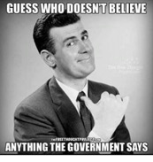 guess who doesnt belive govt