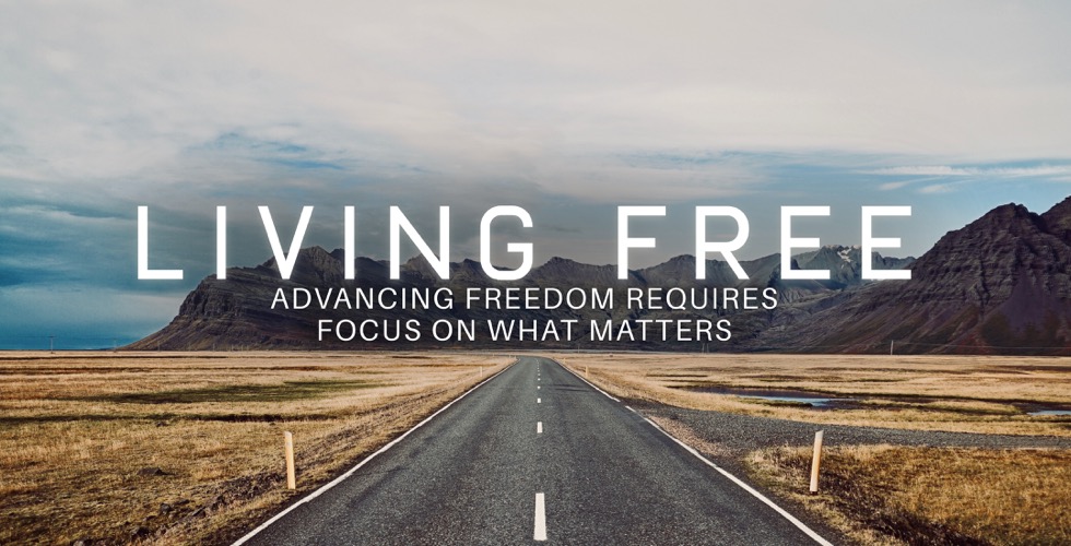 advancing freedom focus on what matters