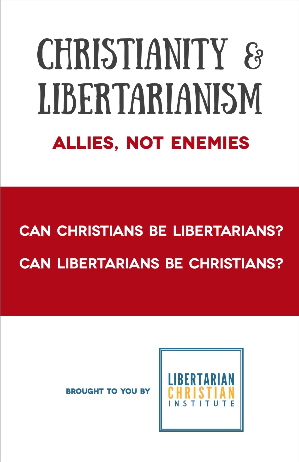 Libertarian Christian Books To Read Libertarian Christian Institute