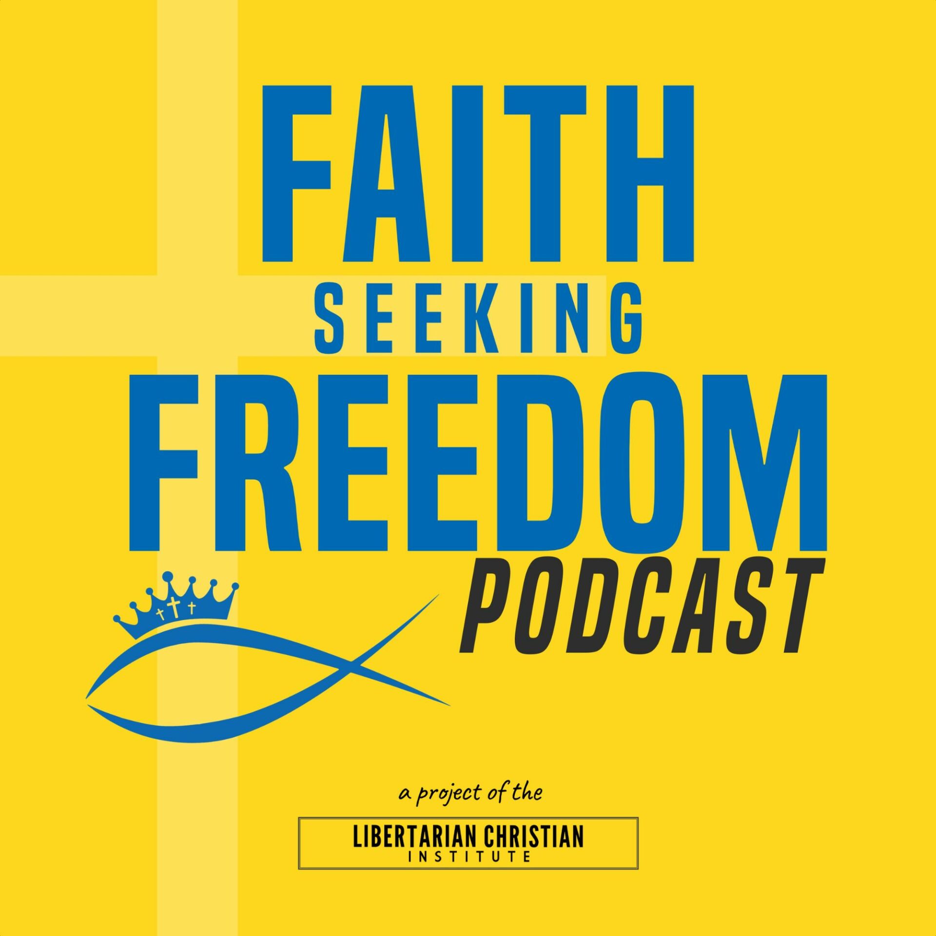 Faith Seeking Freedom