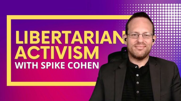 libertarian activism spike cohen