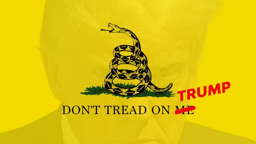 Dont Tread on Trump