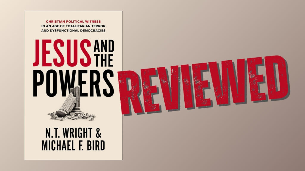 review jesus powers ntwright mike bird