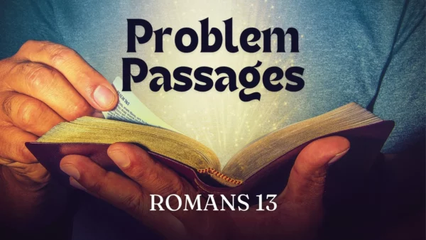 Libertarian Christian Podcast 33 Problem Passages Romans 13