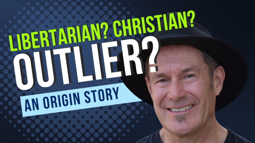 Bill Protzmanns Libertarian Christian Origin Story