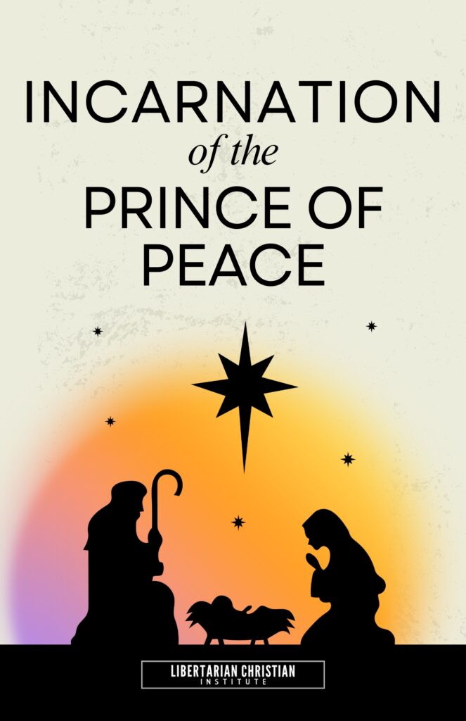 Incarnation of the Prince of Peace